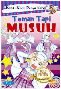 Image of Kecil - kecil punya karya : teman tapi musuh