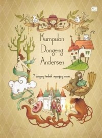 Image of Kumpulan Dongeng Andersen : 7 Dongeng Terbaik Sepanjang Masa