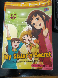 Image of My Sister's Secret: Terbukanya Sebuah Rahasia
