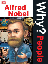 Image of Why People : Alfred Nobel