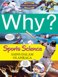 Image of Why? Sport Science : Sains Dalam Olahraga